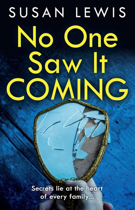 Susan Lewis: No One Saw It Coming, Buch