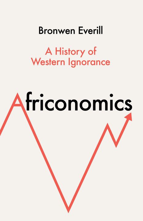 Bronwen Everill: Africonomics, Buch