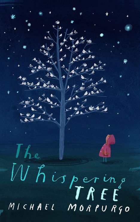 "The Whispering Tree" von Michael Morpurgo. Illustration: Nachthimmel mit Baum voller Vögel und Kind im roten Mantel.