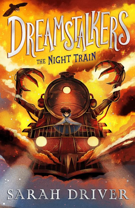 Sarah Driver: Dreamstalkers: The Night Train, Buch