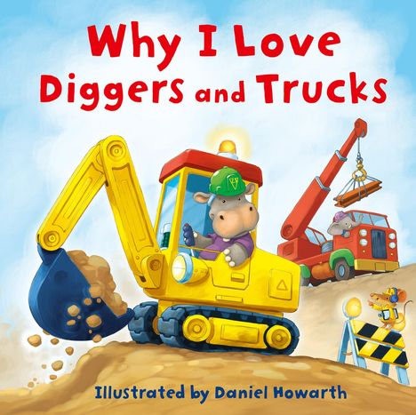 Why I Love Diggers and Trucks, Buch