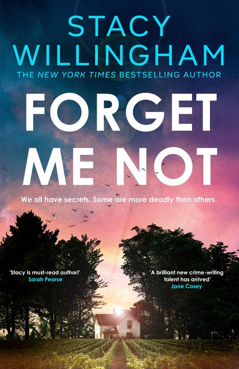 Stacy Willingham: Forget Me Not, Buch