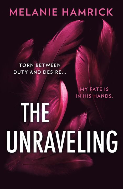 Melanie Hamrick: The Unraveling, Buch