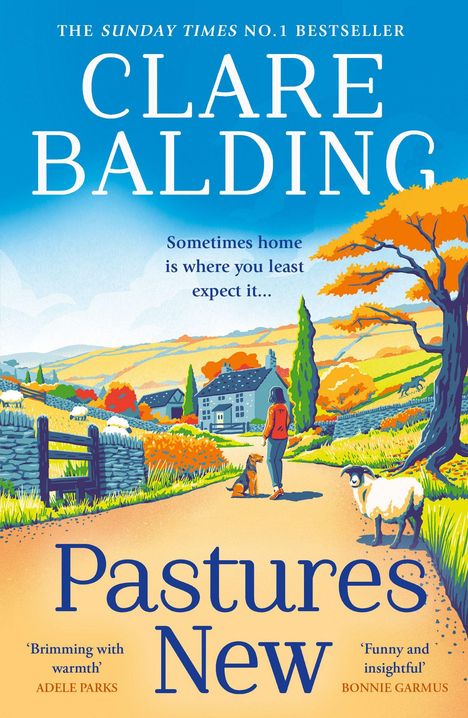 „Clare Balding: Pastures New. Sometimes home is where you least expect it…“ Illustration mit Landschaft, Haus und Tieren.