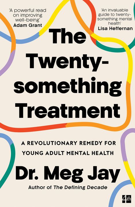 Meg Jay: The Twentysomething Treatment, Buch