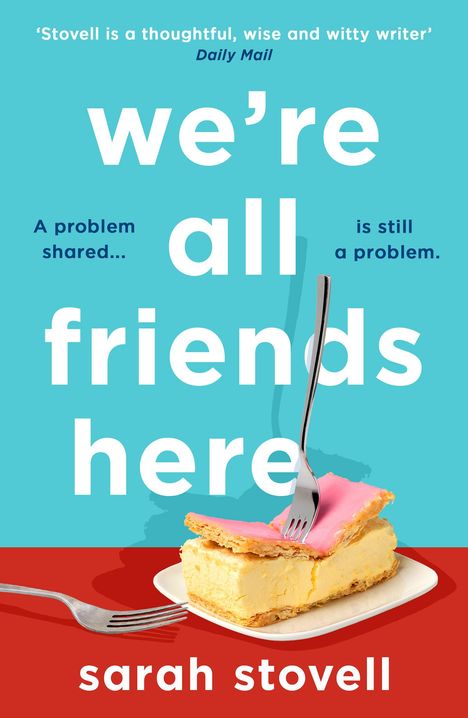 Sarah Stovell: We're All Friends Here, Buch