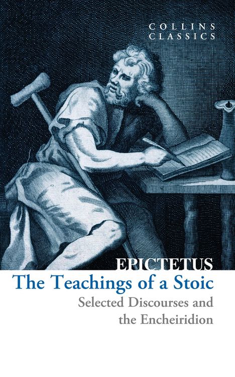 Epictetus: The Teachings of a Stoic, Buch