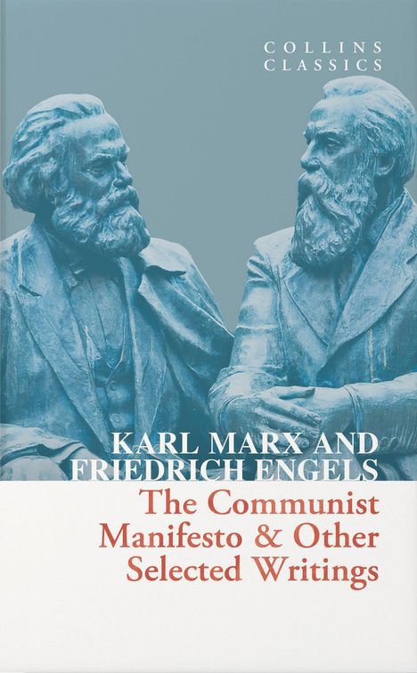 Karl Marx: The Communist Manifesto &amp; Other Selected Writings, Buch