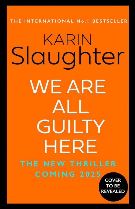 Karin Slaughter: Karin Slaughter Untitled 25, Buch