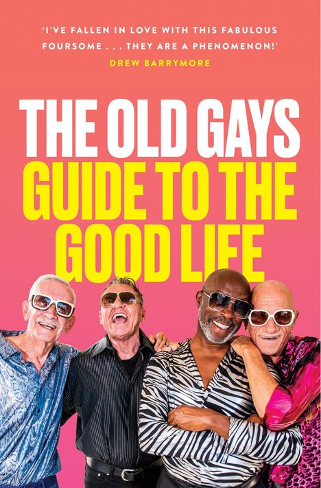 Mick Peterson: The Old Gays' Guide to the Good Life, Buch