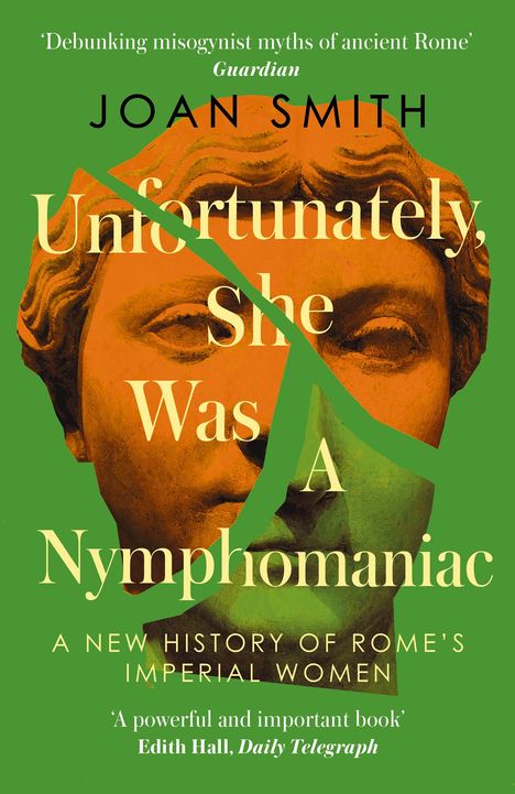 Joan Smith: Unfortunately, She was a Nymphomaniac, Buch