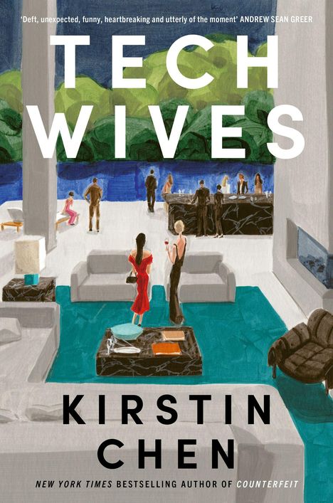 „TECH WIVES“ oben, „KIRSTIN CHEN“ unten. Menschen in luxuriösem Innenraum, Blick auf Pool und grüne Landschaft.