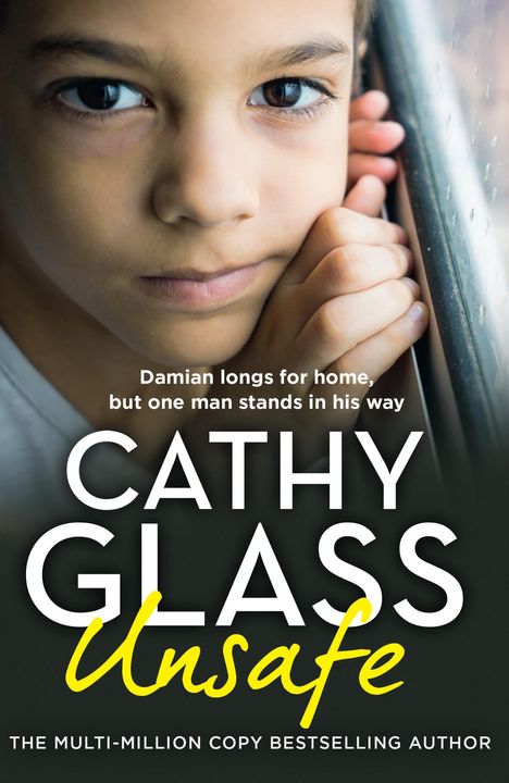 Cathy Glass: Unsafe, Buch