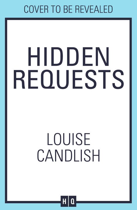 Louise Candlish: Hidden Requests, Buch