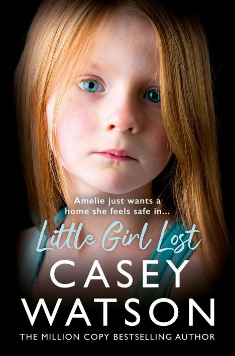 Casey Watson: Little Girl Lost, Buch