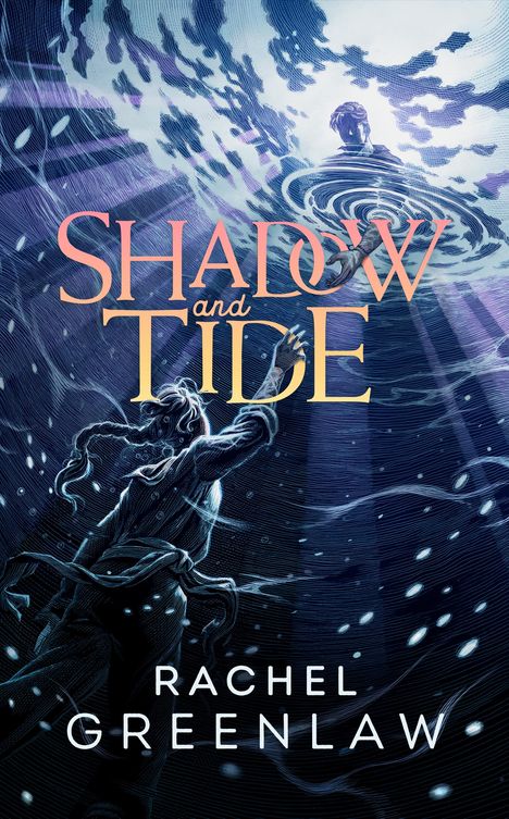 Rachel Greenlaw: Shadow and Tide, Buch