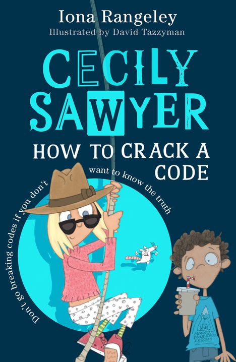 „CECILY SAWYER: HOW TO CRACK A CODE“. Illustration: Ein Mädchen schwingt an einem Seil, ein Junge trinkt einen Shake.