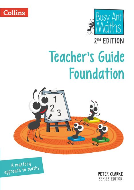 Peter Clarke: Busy Ant Maths 2nd Edition -- Teacher's Guide Foundation, Buch