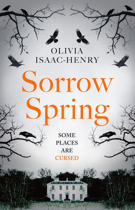 Olivia Isaac-Henry: Sorrow Spring, Buch