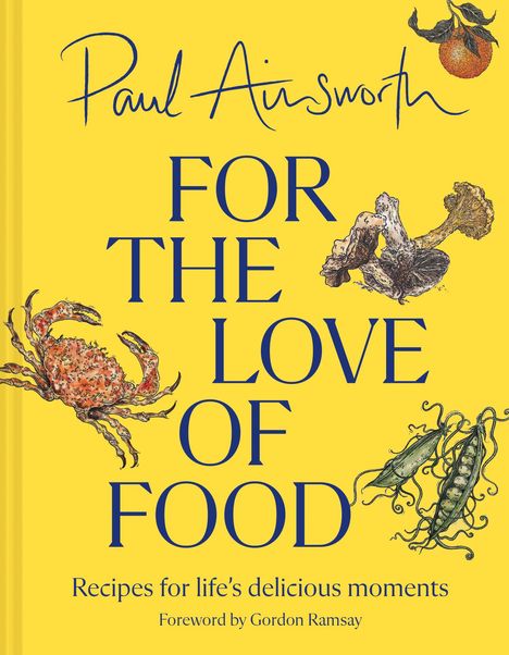 Paul Ainsworth: For the Love of Food, Buch