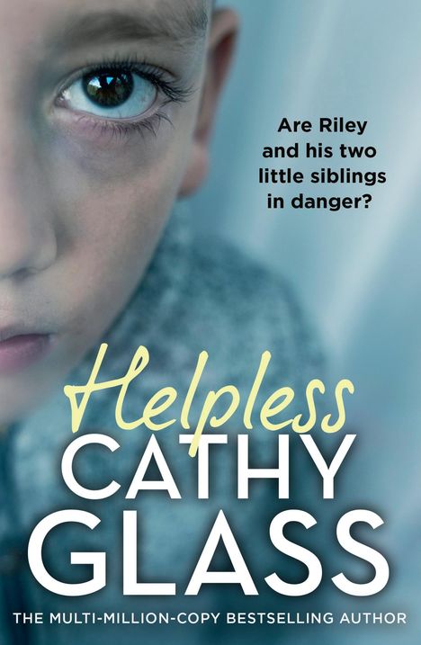 Cathy Glass: Helpless, Buch