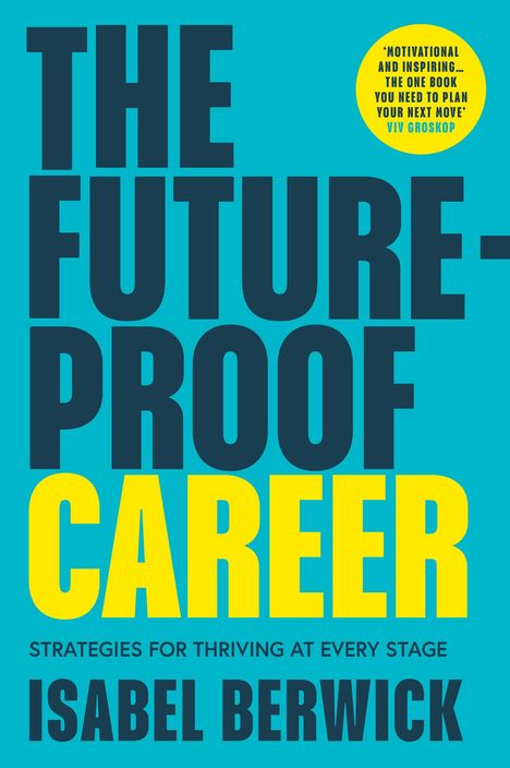 Isabel Berwick: The Future-Proof Career, Buch