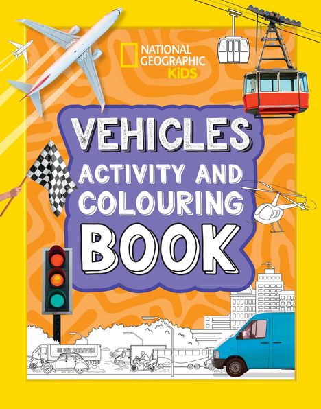 National Geographic Kids: Vehicles Activity and Colouring Book, Buch