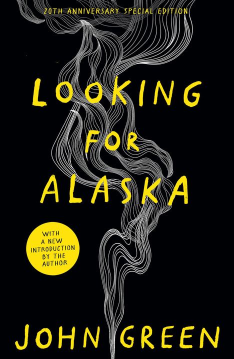 John Green: Looking for Alaska. 20th Anniversary Edition, Buch