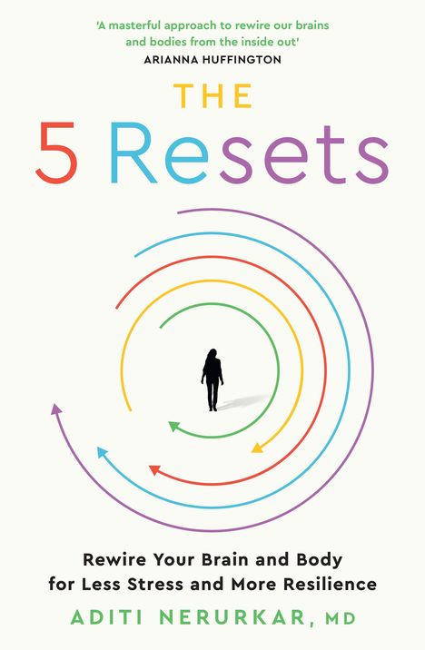 Aditi Nerurkar: The 5 Resets, Buch