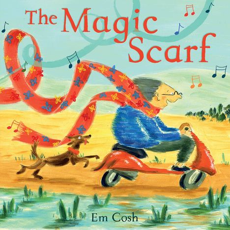 "The Magic Scarf" und "Em Cosh": Eine fröhliche Illustration zeigt eine Person auf einem Roller mit einem flatternden, magischen Schal. Ein Hund begleitet sie.