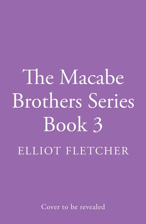 Elliot Fletcher: Macabe Brothers 3, Buch