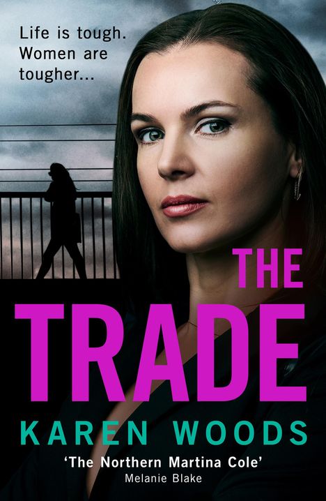 Karen Woods: The Trade, Buch