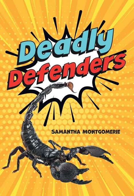Samantha Montgomerie: Deadly Defenders, Buch