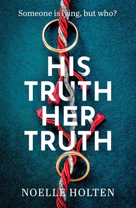 Noelle Holten: His Truth Her Truth, Buch