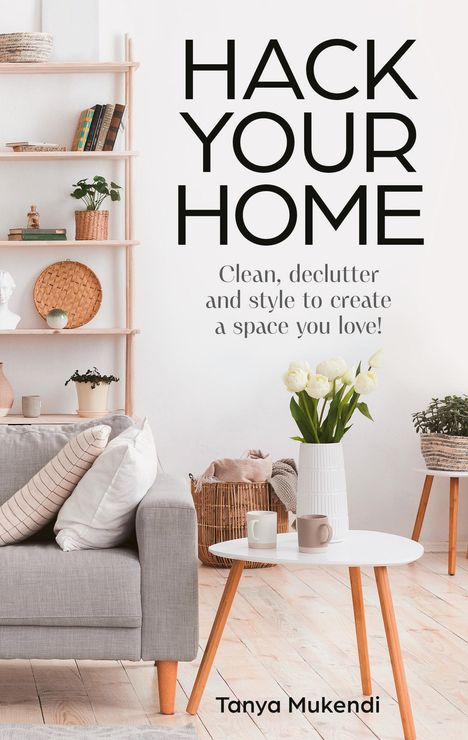 Tanya Mukendi: Hack Your Home, Buch