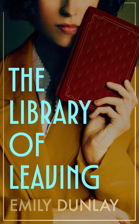 „The Library of Leaving“ von Emily Dunlay. Eine Frau hält ein rotes Buch.