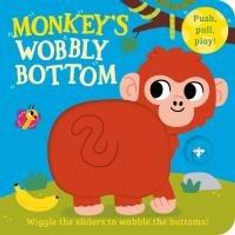 Kit Frost: Monkey's Wobbly Bottom, Buch