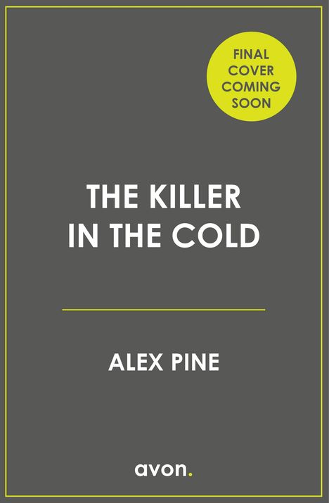 Alex Pine: The Killer in the Cold, Buch