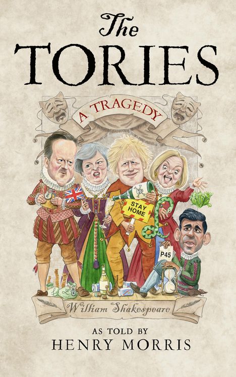 Henry Morris: The Tories: A Tragedy, Buch