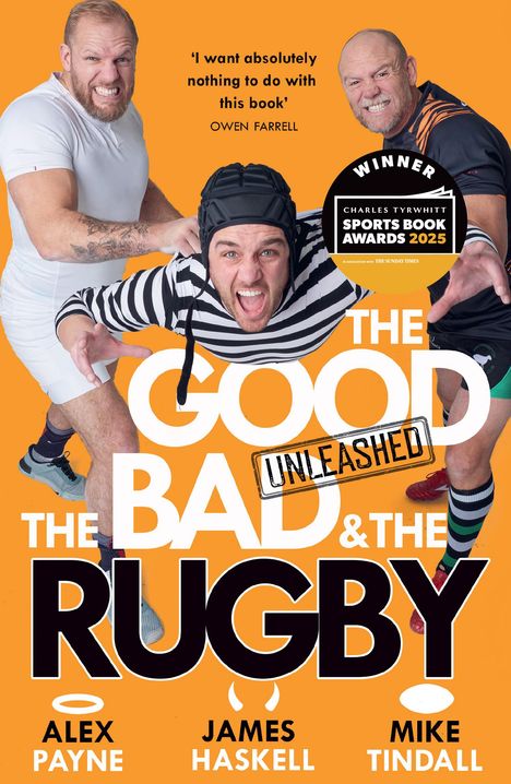 Alex Payne: The Good, the Bad & the Rugby - Unleashed, Buch