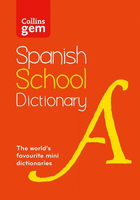 Collins Dictionaries: Spanish School Gem Dictionary, Buch