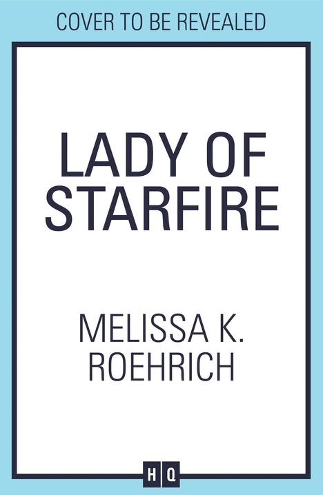 Melissa K. Roehrich: Lady of Starfire, Buch