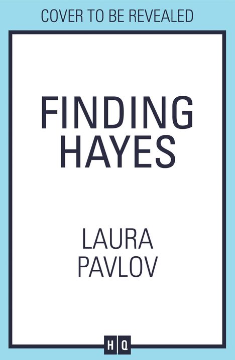 Laura Pavlov: Finding Hayes, Buch