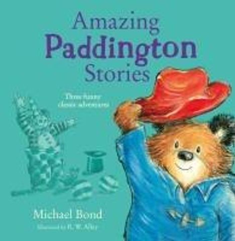 Michael Bond: Amazing Paddington Stories, Buch