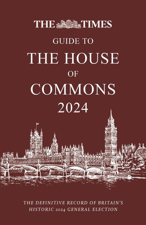 The Times Guide to the House of Commons 2024, Buch