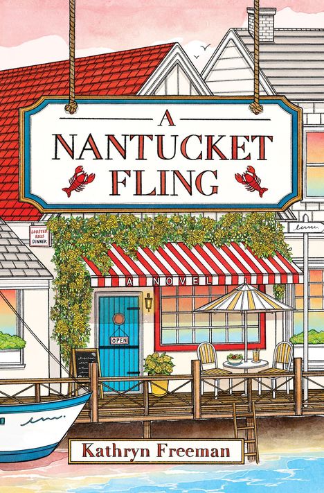 "A Nantucket Fling" und "Kathryn Freeman" sind auf einem maritimen Schild zu sehen. Eine farbenfrohe Illustration mit Strandgefühl.
