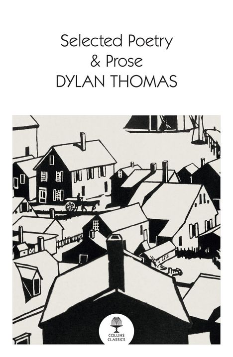 Dylan Thomas: Selected Poetry &amp; Prose, Buch