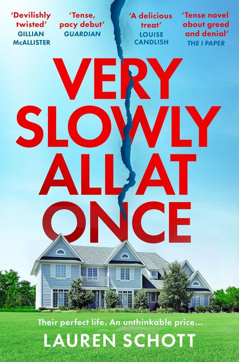 Buchtitel: "VERY SLOWLY ALL AT ONCE" von Lauren Schott. Ein großes Haus mit Garten im Vordergrund.