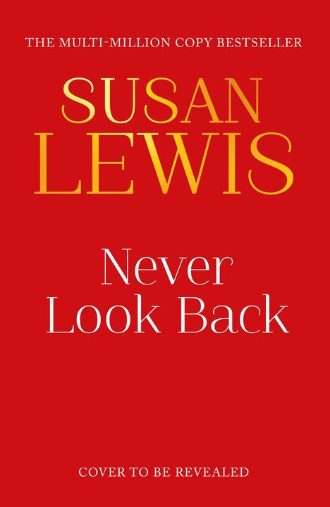 Susan Lewis: Never Look Back, Buch