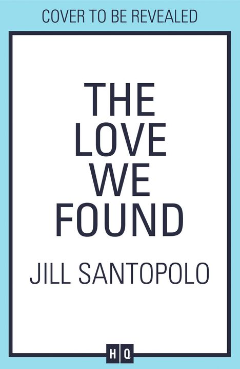 Jill Santopolo: The Love We Found, Buch